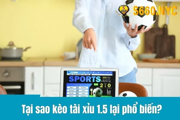 Tài xỉu 1.5 là gì