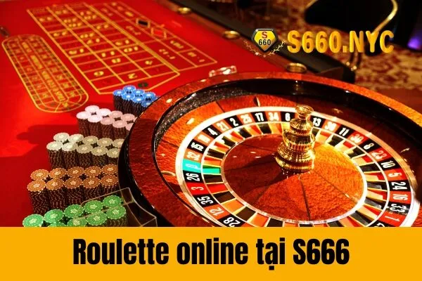 Roulette online tại S666