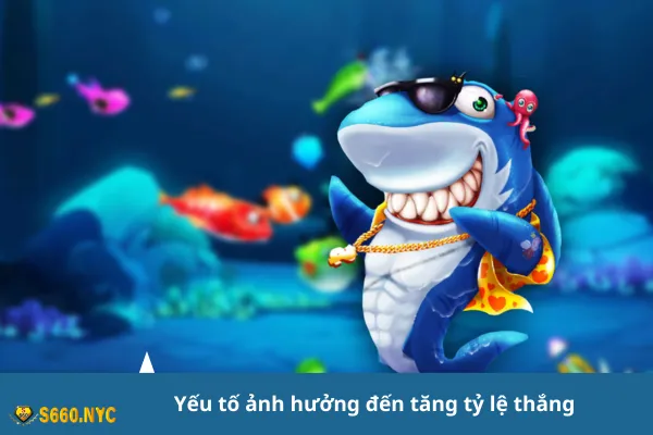 tăng tỷ lệ thắng trong Bắn Cá Tiên