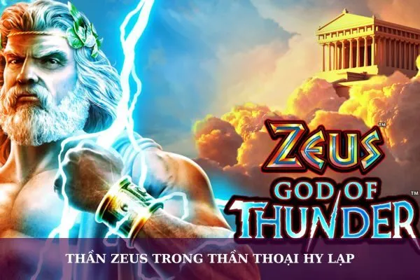 Zeus Slot: Khám phá sức mạnh thần thoại tại S666