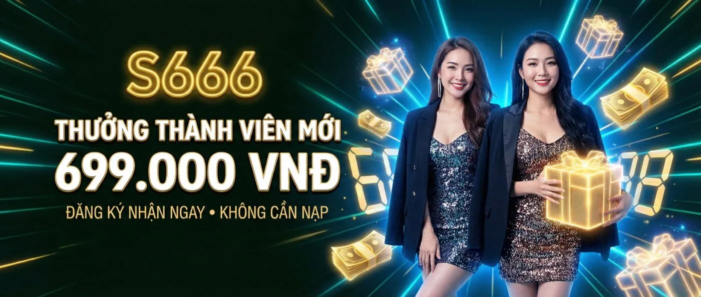 Thưởng thành viên mới 699k